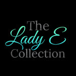 The Lady E Collection